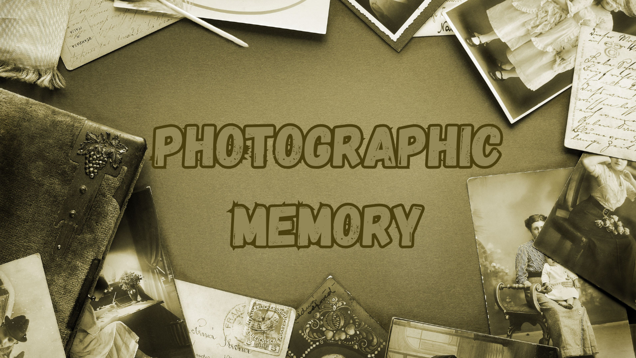 Photographic Memory : Remember Everything You Read